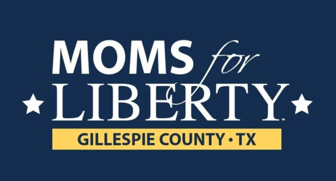 Introducing the Gillespie County Chapter of Moms for Liberty